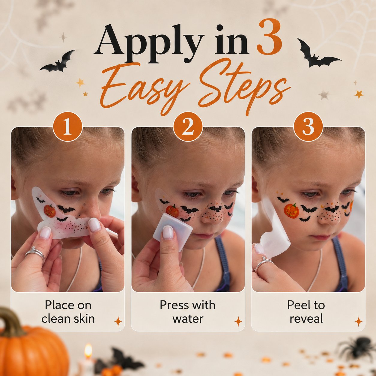 Three-step instructions for applying Halloween temporary face tattoos Three-step instructions for applying Halloween temporary face tattoos